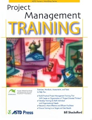 Project Management Training (ASTD Trainer's Workshop)