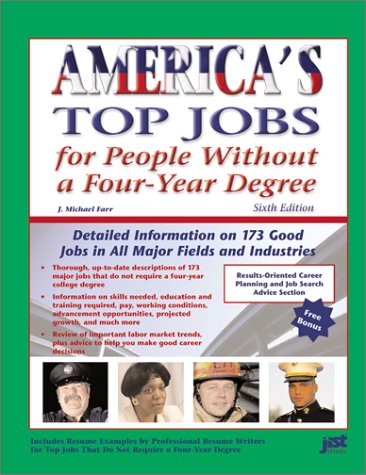 America's top jobs for people without a four-year degree : detailed information on 190 good jobs in all major fields and industries