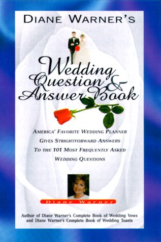 Diane Warner's Wedding Question And Answer Book