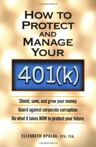 How to Protect and Manage Your 401(k)