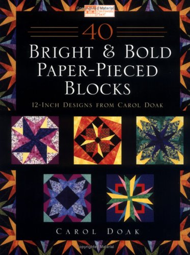 40 Bright &amp; Bold Paper-Pieced Blocks