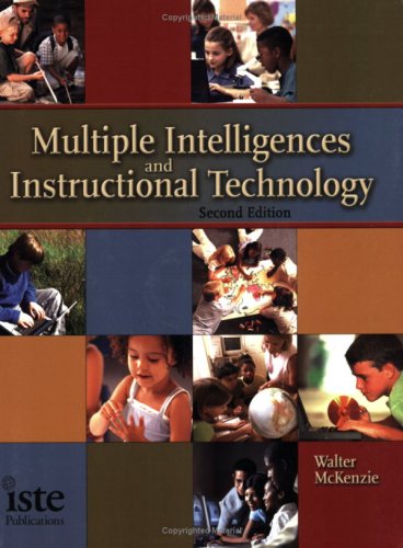 Multiple Intelligences and Instructional Technology