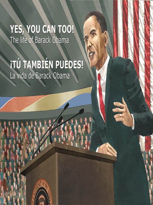 Yes, You Can Too!The Life of Barack Obama