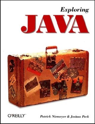 Exploring Java (O'Reilly Java)