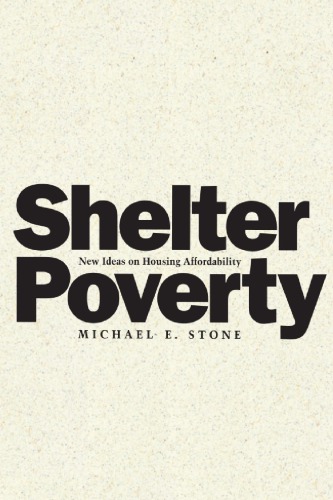 Shelter Poverty: New Ideas on Housing Affordability