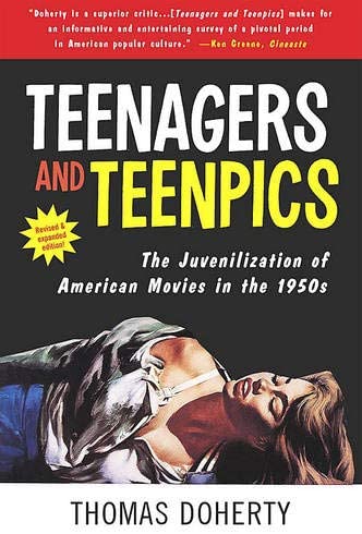 Teenagers And Teenpics: Juvenilization Of American Movies