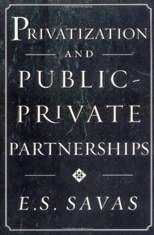 Privatization and Public-Private Partnerships