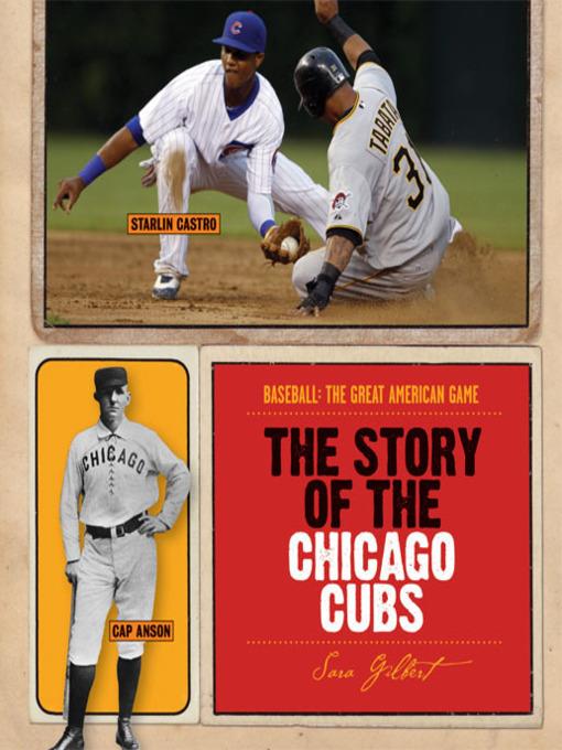 The Story of the Chicago Cubs