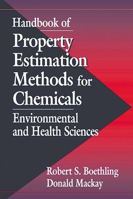 Handbook of Property Estimation Methods for Chemicals