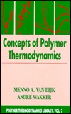Concepts of Polymer Thermodynamics, Volume II