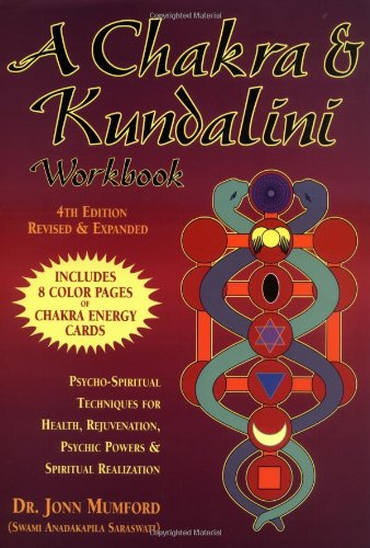 A Chakra &amp; Kundalini Workbook