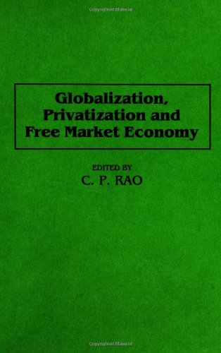 Globalization, Privatization and Free Market Economy