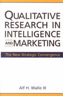 Qualitative Research in Intelligence and Marketing