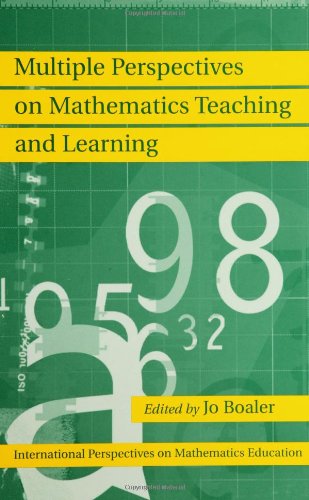 Multiple Perspectives On Mathematics Teaching And Learning