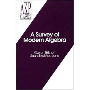 A Survey of Modern Algebra (AKP Classics) (Akp Classics)
