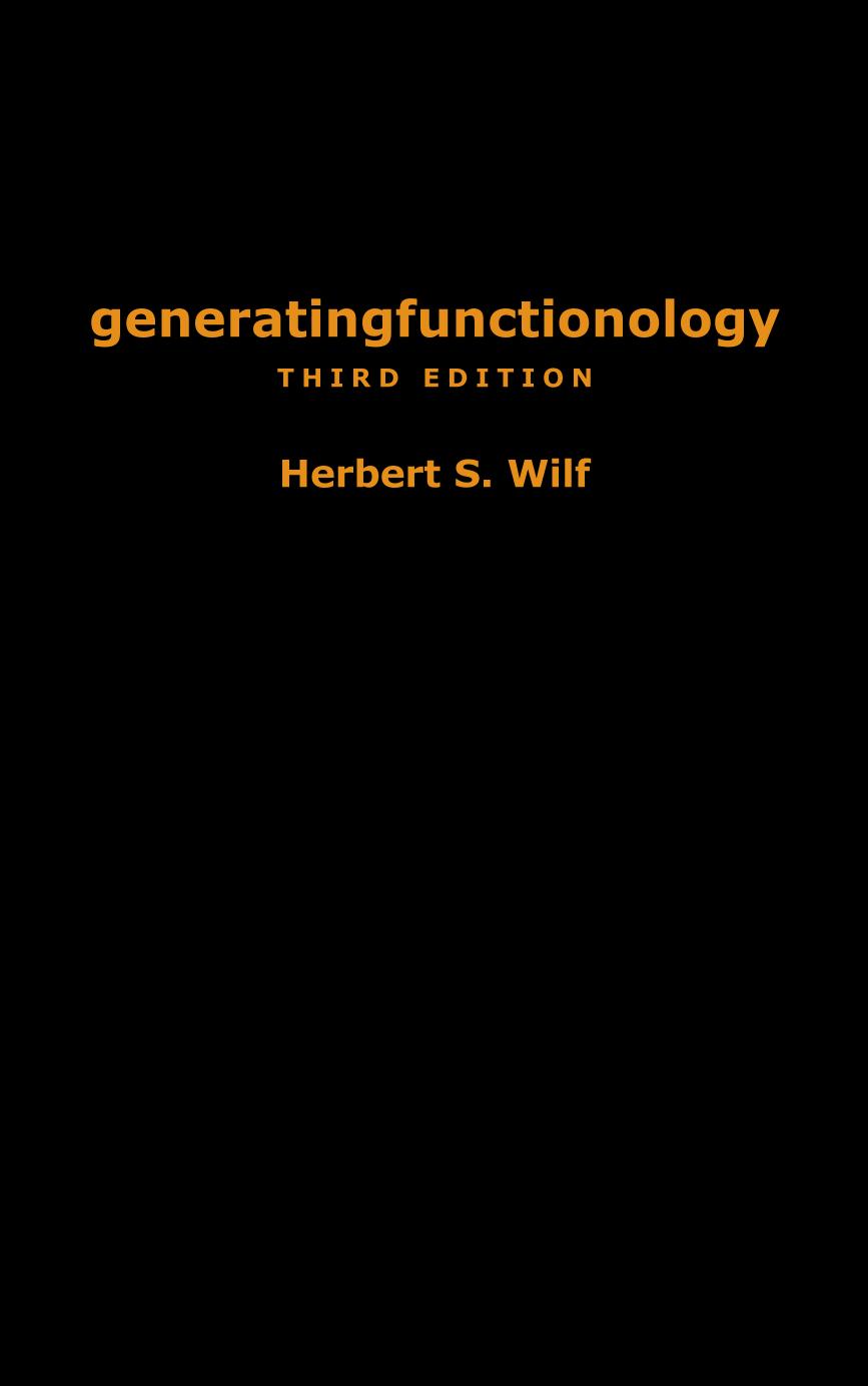 generatingfunctionology: Third Edition