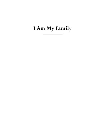 I Am My Family
