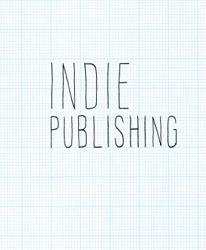 Indie Publishing