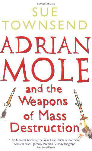 Adrian Mole and the Weapons of Mass Destruction