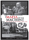 The Mafia and the Machine