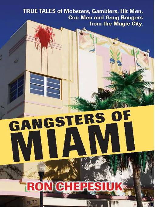 Gangsters of Miami