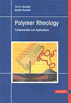 Polymer rheology : fundamentals and apllications