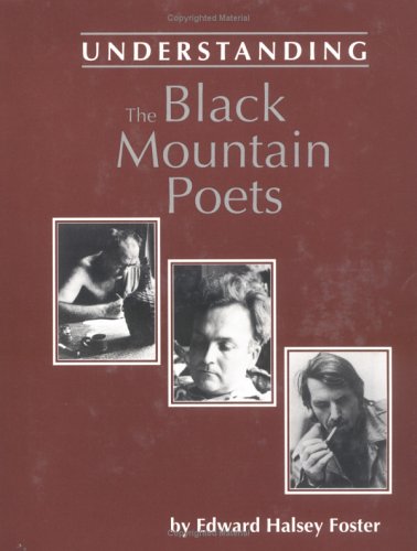 Understanding the Black Mountain Poets