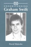 Understanding Graham Swift