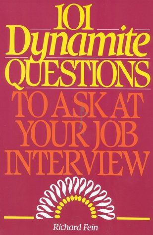 101 Dynamite Questions To Ask At Your Job Interview