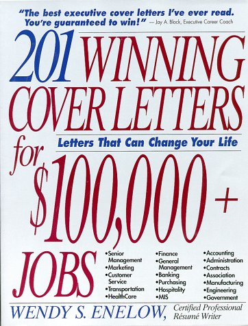 201 Winning Cover Letters for $100,000+ Jobs