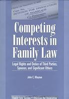 Competing Interests in Family Law