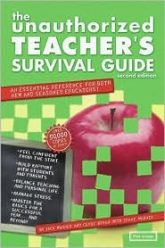 Unauthorized Teacher Survival Guide