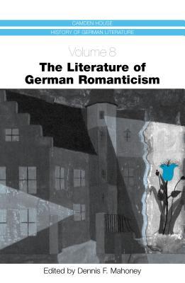 The Literature Of German Romanticism