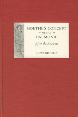 Goethe's Concept of the Daemonic