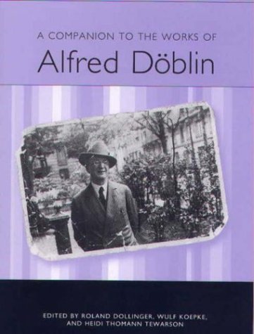 A companion to the works of Alfred Döblin