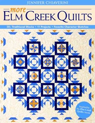 More Elm Creek Quilts