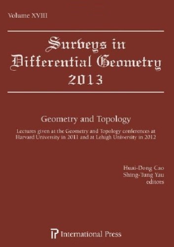 Geometry and topology : lectures given at the Geometry and topology conferences at Harvard university in 2011 and at the Lehigh university in 2012