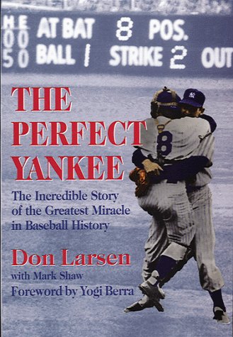 The Perfect Yankee