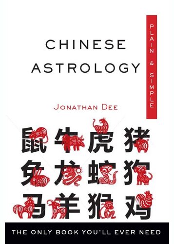 Chinese Astrology Plain &amp; Simple