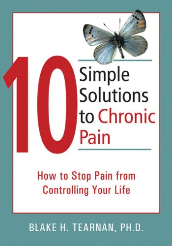 10 Simple Solutions to Chronic Pain