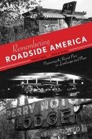Remembering Roadside America