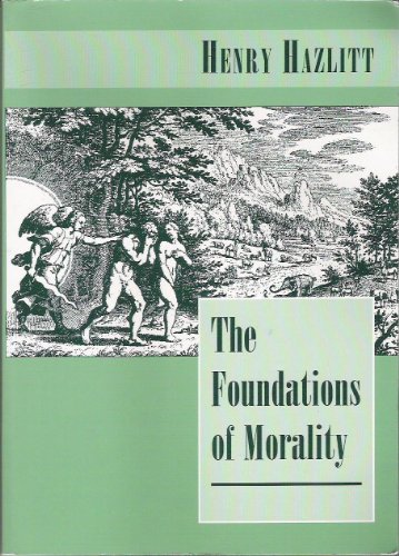 The Foundations of Morality