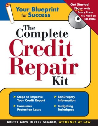 The Complete Credit Repair Kit (+ Cd-Rom)