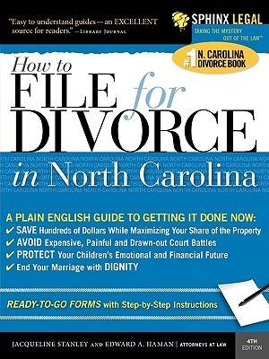 File for Divorce in North Carolina (Legal Survival Guides)