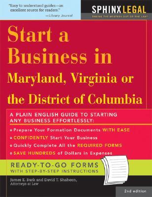 &quot;Start a Business in Maryland, Virginia, or the District of Columbia, 2E&quot; (Start a Business in Maryland, Virginia, or the District of Columbia) (Start ... Virginia, or the District of Columbia)