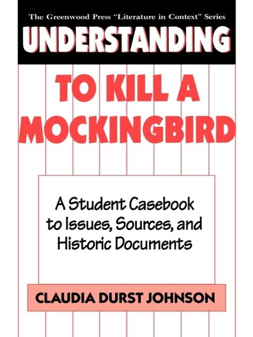 Understanding to Kill a Mockingbird