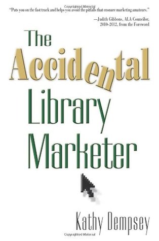The Accidental Library Marketer