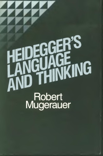 Heidegger's Language and Thinking