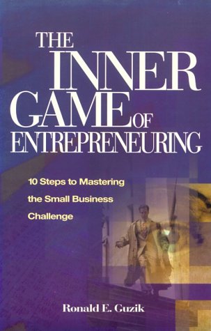 The Inner Game of Entrepreneuring