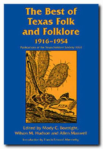 The  Best of Texas Folk and Folklore, 1916-1954